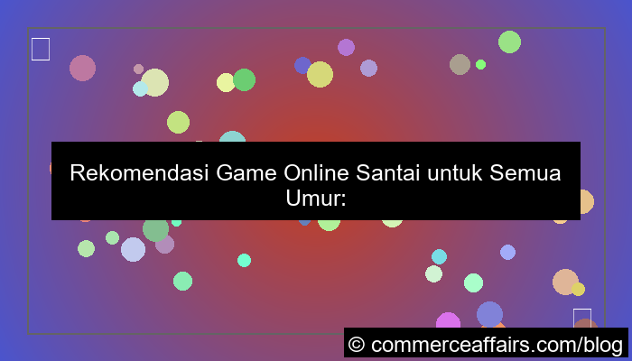 ilustrasi game online santai untuk semua umur