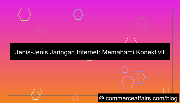 jenis jenis jaringan internet