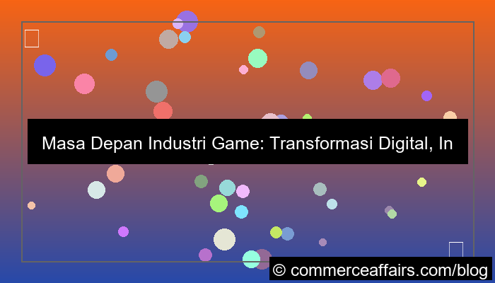 ilustrasi masa depan industri game