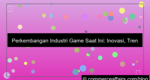 perkembangan industri game saat ini
