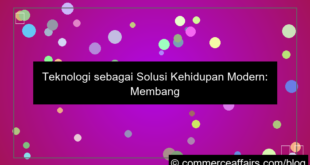 gambar teknologi sebagai solusi kehidupan