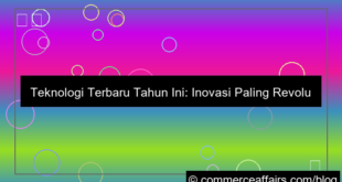ilustrasi teknologi terbaru tahun ini