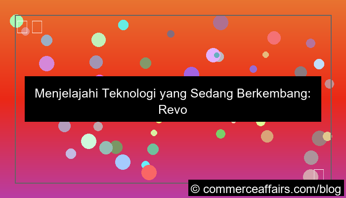 visual teknologi yang sedang berkembang