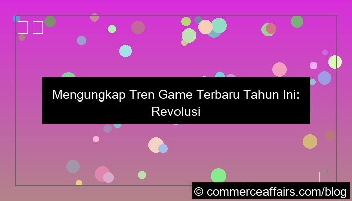 gambar tren game terbaru tahun ini